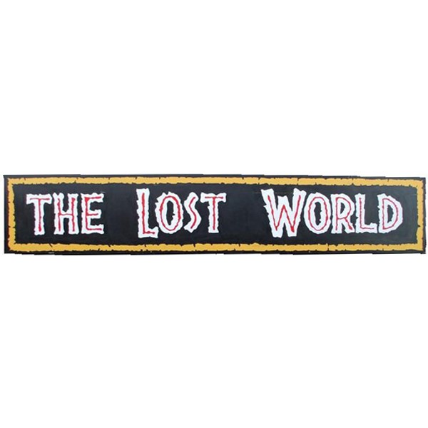 "The Lost World" Sign c/w uprights