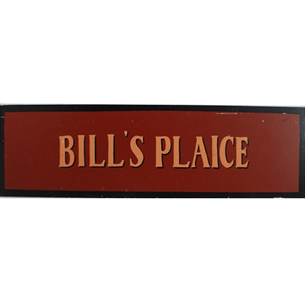 Sign "Bills Plaice"
