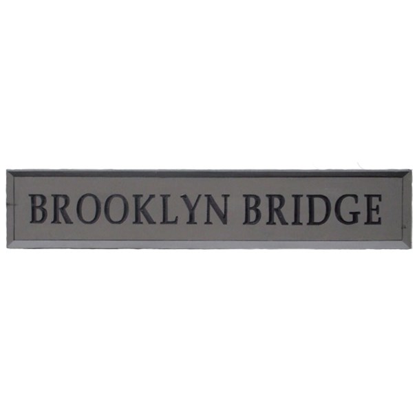 Brooklyn Bridge Sign c/w supports