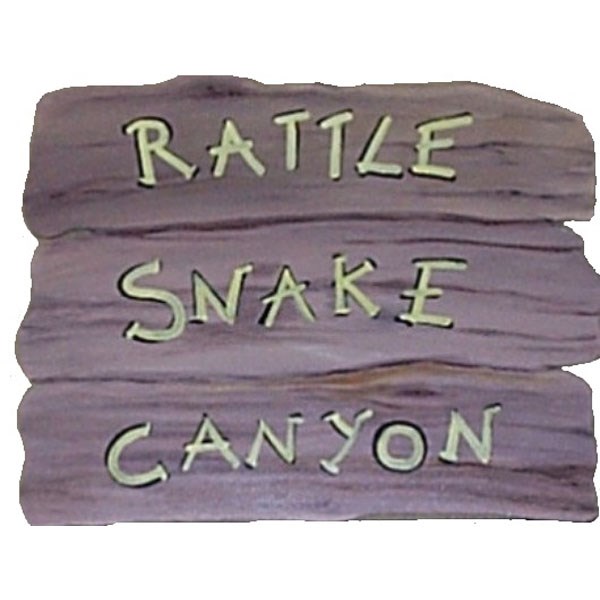 Rustic Sign "Rattle Snake Canyon"