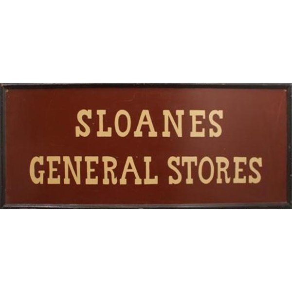 Sign "Sloanes General Stores" 