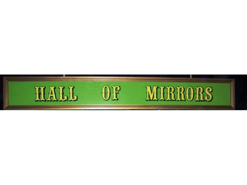  Hall of Mirrors Sign