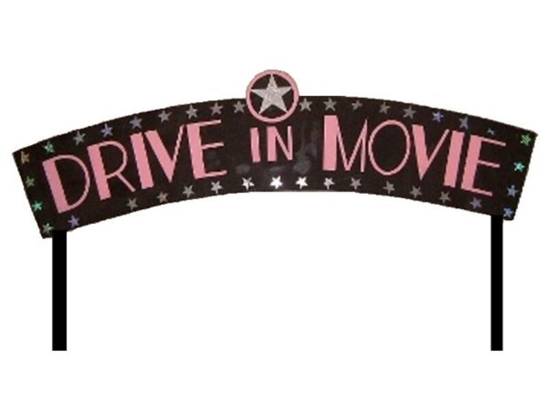  Drive in Movies Arch sign